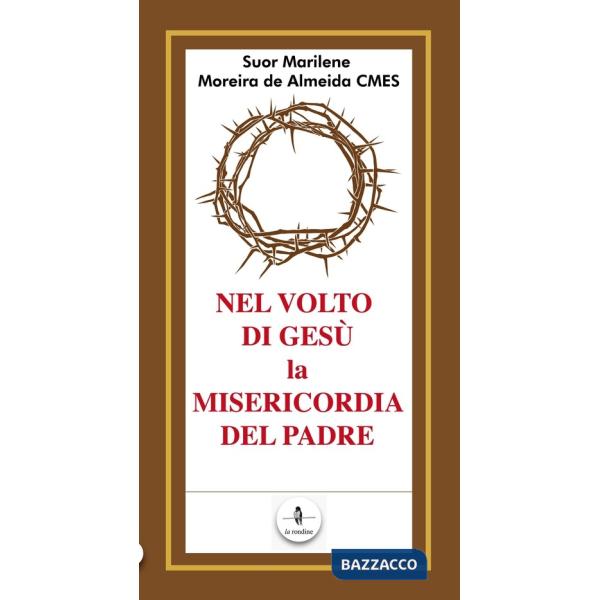 Nel volto di Gesù la misericordia del padre