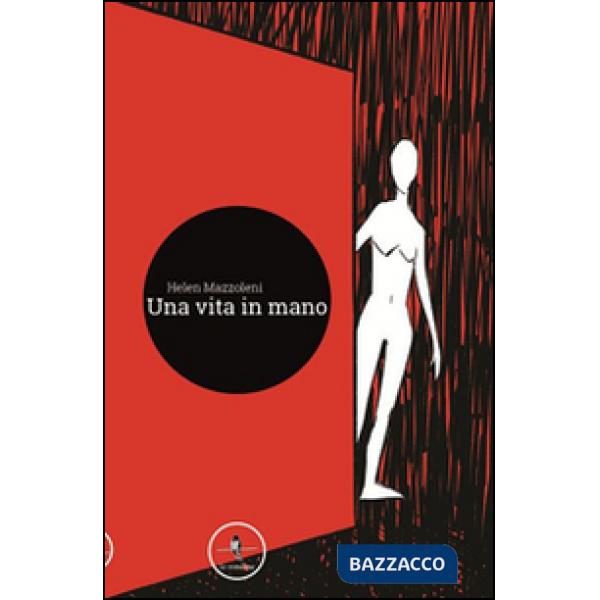 Vita in mano (Una)