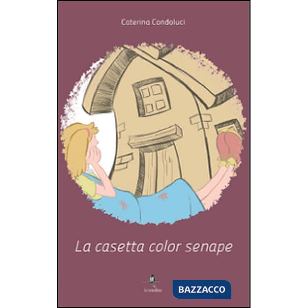 Casetta color senape (La)