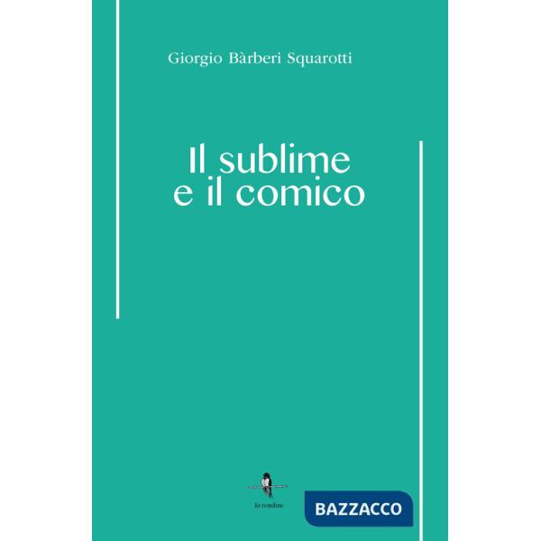 Sublime e il comico (Il)