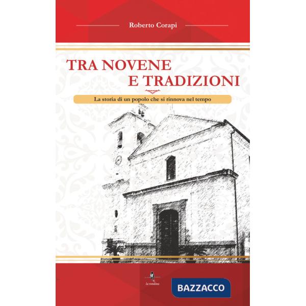 Tra novene e tradizioni. La storia di un popolo che si rinnova