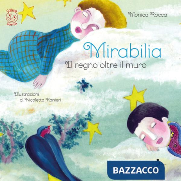 Mirabilia. Il regno oltre il muro. Con Contenuto digitale per download e accesso online