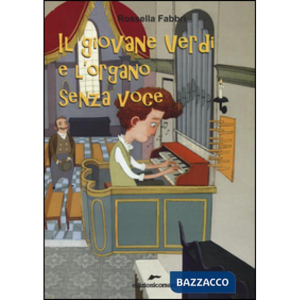 Giovane Verdi e l'organo senza voce (Il)