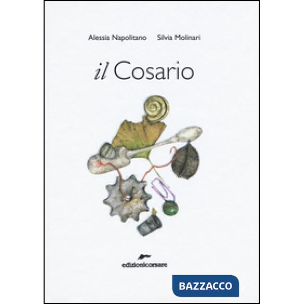 Cosario. Ediz. illustrata (Il)