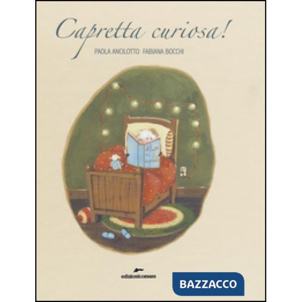 Capretta curiosa! Ediz. a colori