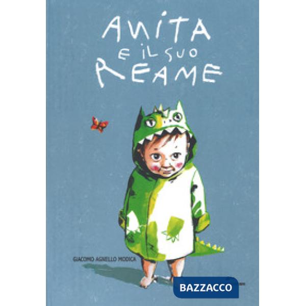 Anita e il suo reame. Ediz. a colori