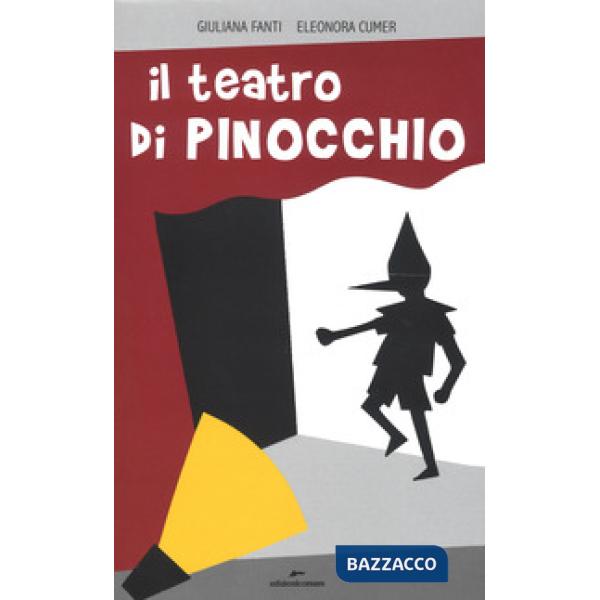 Teatro di Pinocchio. Ediz. a colori (Il)