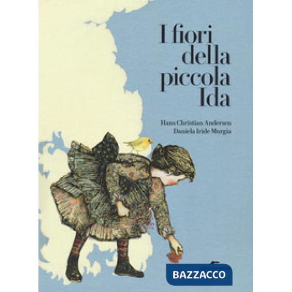 Fiori della piccola Ida. Ediz. a colori (I)