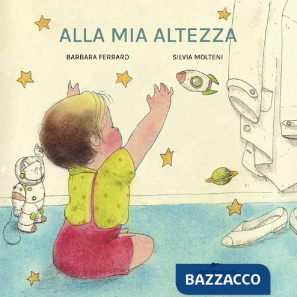 Alla mia altezza. Ediz. a colori