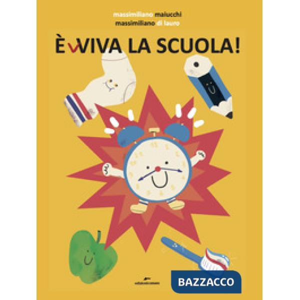 È(v)viva la scuola! Ediz. a colori