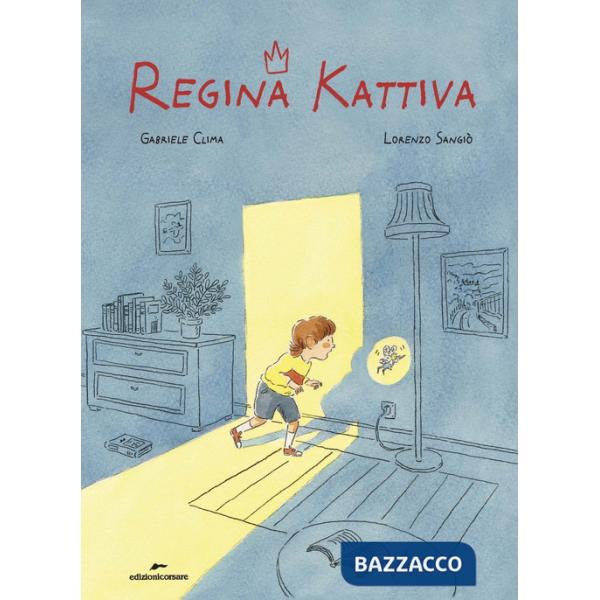 Regina Kattiva. Ediz. a colori
