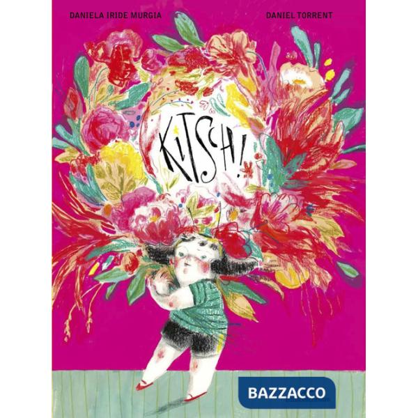 Kitsch! Ediz. a colori