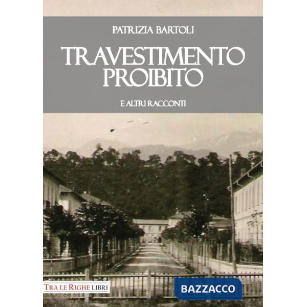 Travestimento proibito e altri racconti