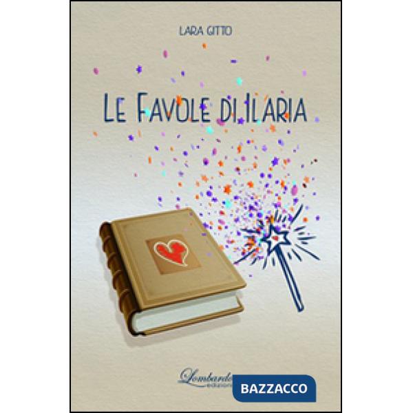 Favole di Ilaria (Le)