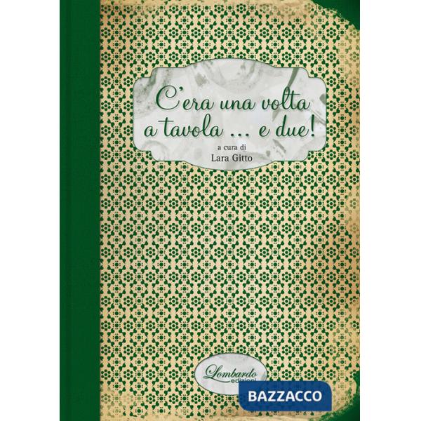 C'era una volta a tavola... e due!