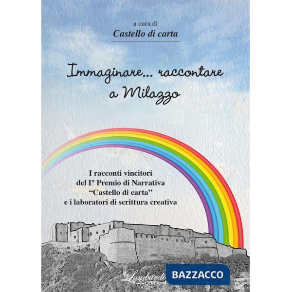 Immaginare... raccontare a Milazzo
