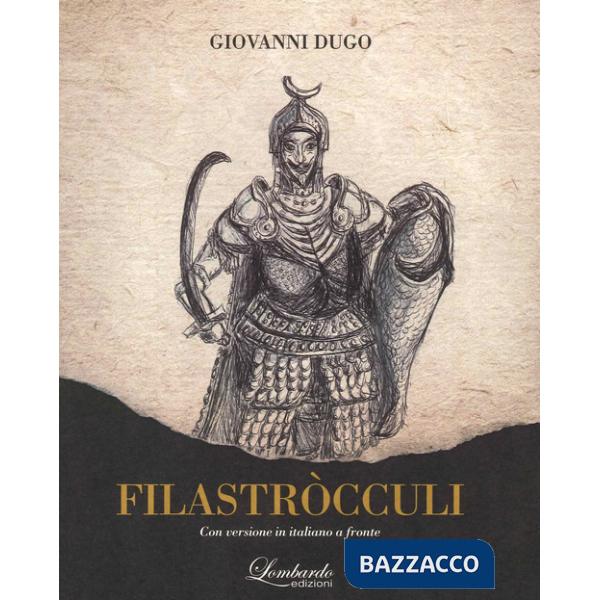 Filastròcculi. Con versione in italiano a fronte
