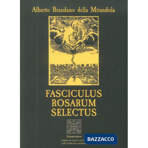 Fasciculus rosarum selectus
