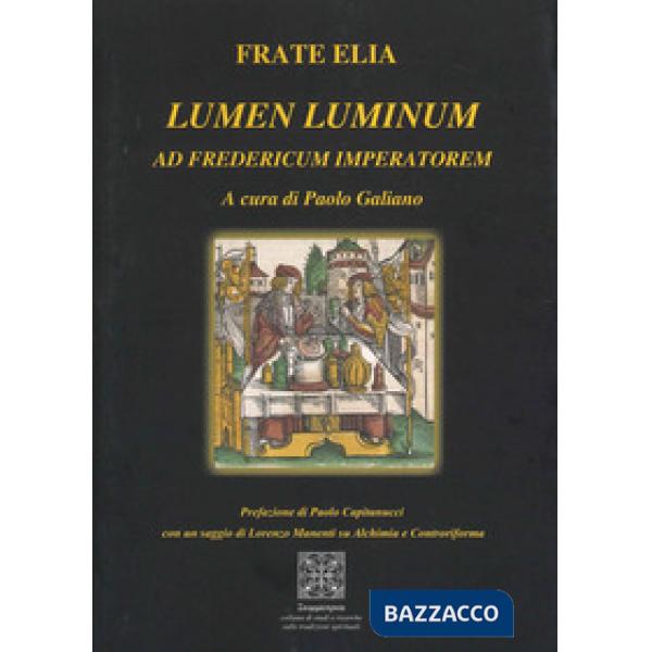 Lumen Luminum. Ad Fredericum Imperatorem