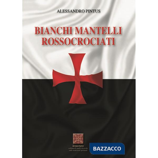 Bianchi mantelli rossocrociati