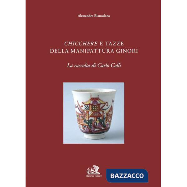 Chicchere e tazze della manifattura Ginori