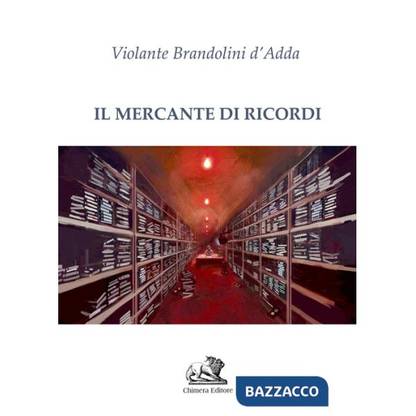 Mercante di ricordi (Il)