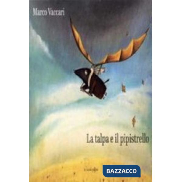 Talpa e il pipistrello (La)