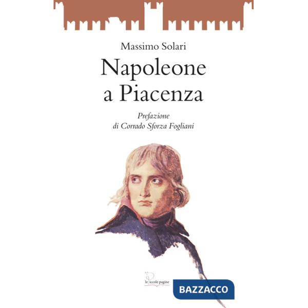 Napoleone a Piacenza