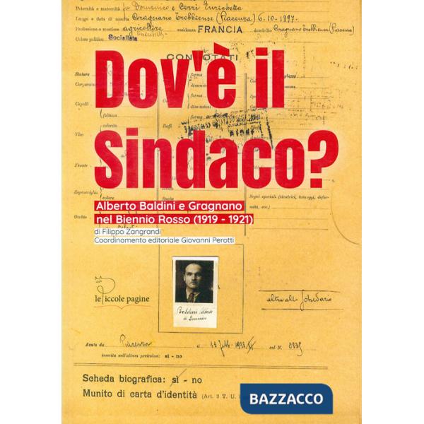 Dov'è il sindaco? Alberto Baldini a Gragnano nel Biennio Rosso (1919-1921)