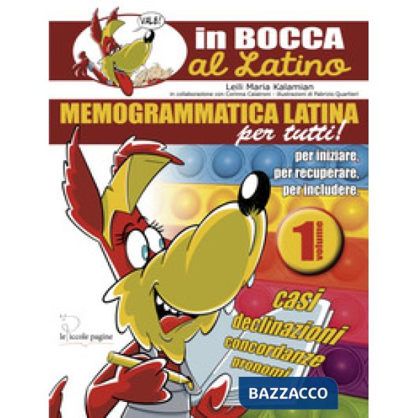 Memogrammatica latina per tutti!. Vol. 1