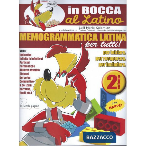 Memogrammatica latina per tutti! Ediz. per la scuola. Vol. 2