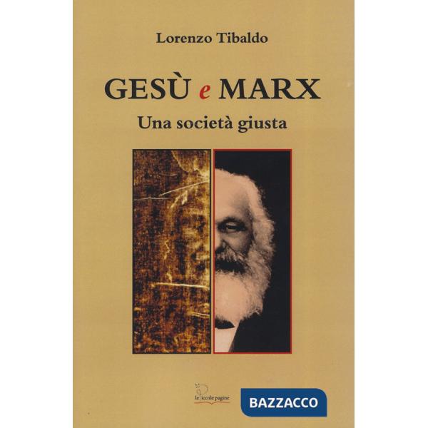 Gesù e Marx. Una società giusta