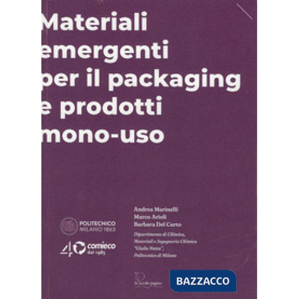 Materiali emergenti per il packaging e prodotti mono-uso