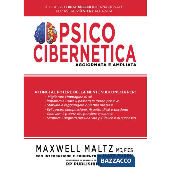 Psicocibernetica. Ediz. ampliata
