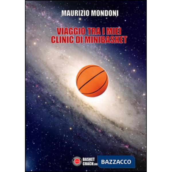 Viaggio tra i miei clinic di minibasket