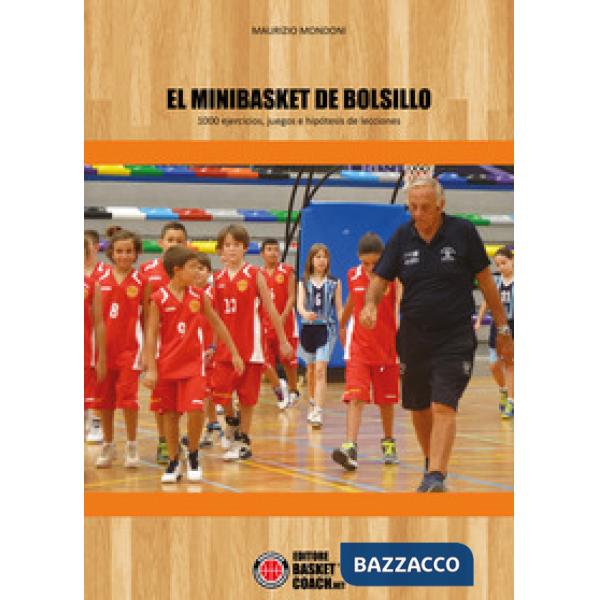 Minibasket de Bolsillo. 1000 ejercicios, juegos e hipótesis de lecciones (El)
