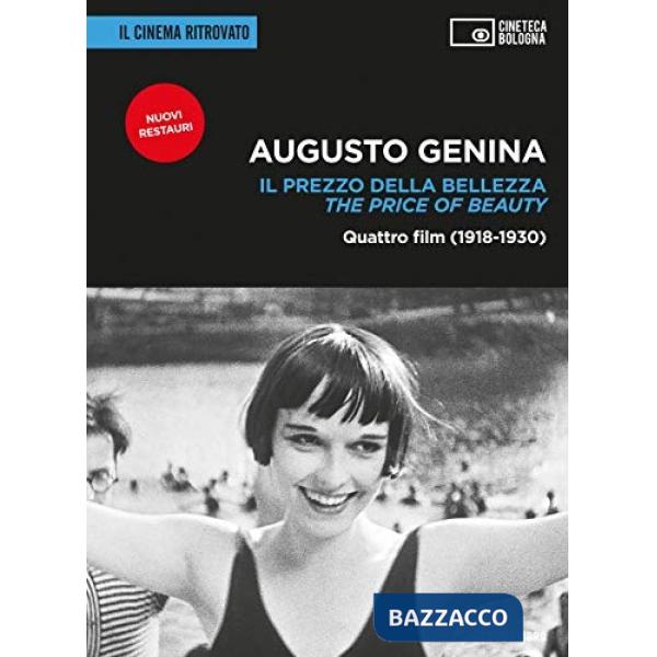 Augusto Genina. Il prezzo della bellezza. Quattro film (1918-1930)- The price of beauty. Con 2 DVD video
