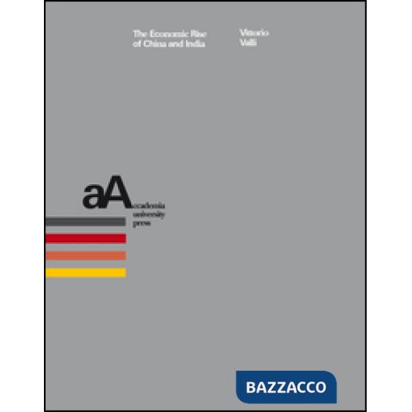 Economic rise of China and India (The)