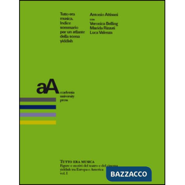 Tutto era musica. Indice sommario per un atlante della scena yiddish