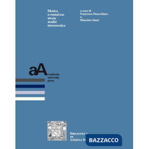 Musica e metafora: storia analisi ermeneutica