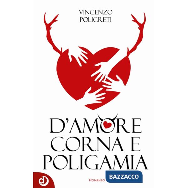 D'amore corna e poligamia