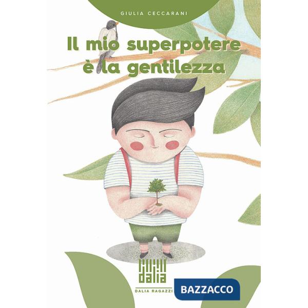 Mio superpotere è la gentilezza (Il)