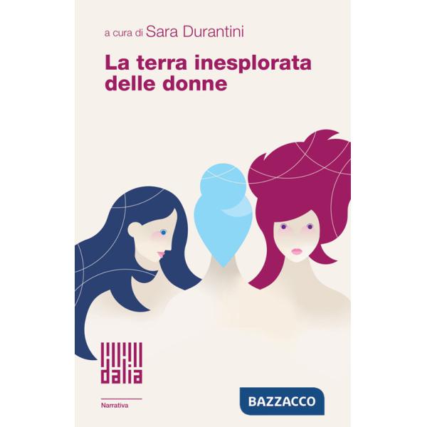 Terra inesplorata delle donne (La)