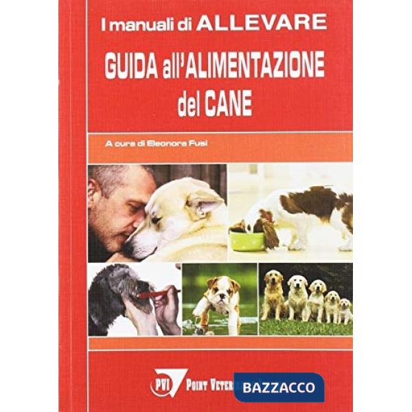 Guida all'alimentazione del cane
