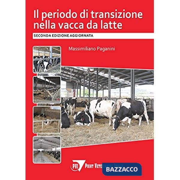 Periodo di transizione nella vacca da latte (Il)