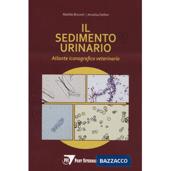 Sedimento urinario. Atlante iconografico veterinario (Il)
