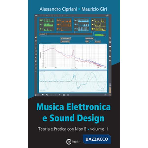 MUSICA ELETTRONICA E SOUND DESIGN - VOL. 1