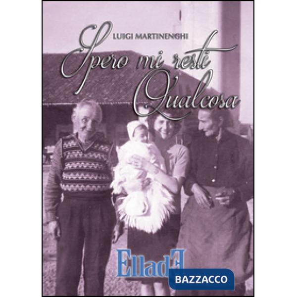 Spero mi resti qualcosa