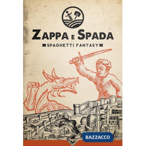 Zappa e Spada. Spaghetti fantasy