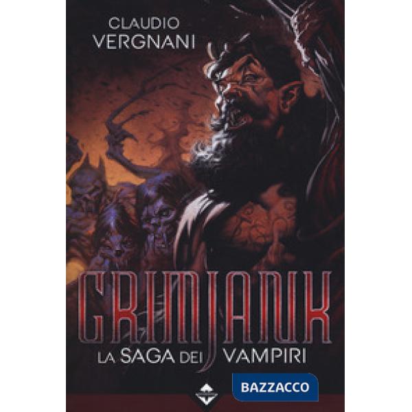 Grimjank. La saga dei vampiri. Vol. 1